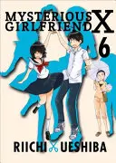 Misteriosa Novia X, 6 - Mysterious Girlfriend X, 6