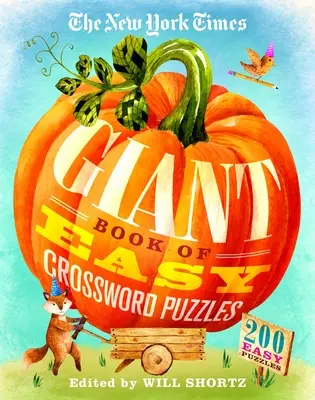 El libro gigante de crucigramas fáciles del New York Times: 200 crucigramas fáciles - The New York Times Giant Book of Easy Crossword Puzzles: 200 Easy Puzzles
