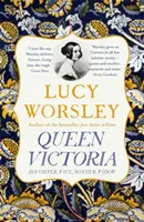 La reina Victoria: hija, esposa, madre y viuda - Queen Victoria - Daughter, Wife, Mother, Widow