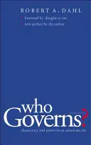 ¿Quién gobierna? Democracia y poder en la ciudad estadounidense - Who Governs?: Democracy and Power in the American City