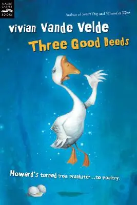 Tres buenas acciones - Three Good Deeds