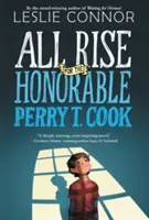 Todos en pie por el honorable Perry T. Cook - All Rise for the Honorable Perry T. Cook