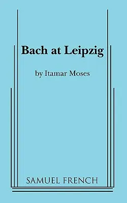 Bach en Leipzig - Bach at Leipzig