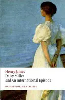 Daisy Miller y un episodio internacional - Daisy Miller and an International Episode