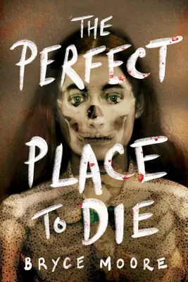 El lugar perfecto para morir - The Perfect Place to Die