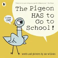 La paloma tiene que ir a la escuela - Pigeon HAS to Go to School!