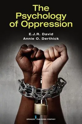 Psicología de la opresión - The Psychology of Oppression