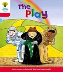 Oxford Reading Tree: Nivel 4: Cuentos: La obra - Oxford Reading Tree: Level 4: Stories: The Play