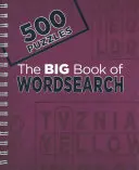 El gran libro de las sopas de letras: 500 rompecabezas - The Big Book of Wordsearch: 500 Puzzles