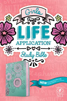 NLT Biblia de Estudio de Aplicación de la Vida para Niñas (símil piel, verde azulado/flores rosas) - NLT Girls Life Application Study Bible (Leatherlike, Teal/Pink Flowers)