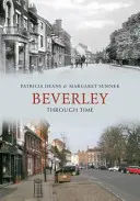 Beverley a través del tiempo - Beverley Through Time