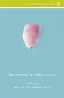 El verano del algodón de azúcar - The Summer of Cotton Candy