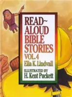 Cuentos bíblicos para leer en voz alta Volumen 4, Volumen 4 - Read Aloud Bible Stories Volume 4, Volume 4