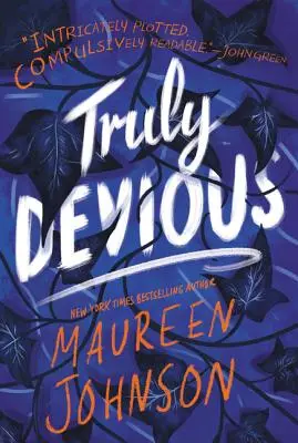 Verdaderamente tortuoso: Un misterio - Truly Devious: A Mystery