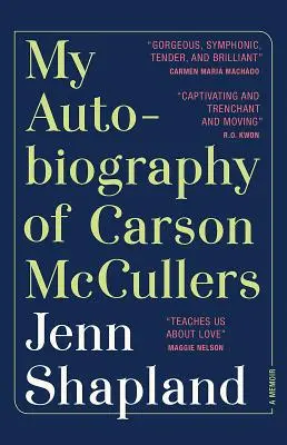 Mi autobiografía de Carson McCullers: Memorias - My Autobiography of Carson McCullers: A Memoir