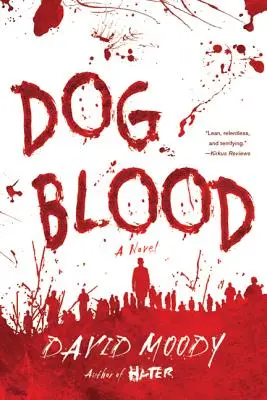 Sangre de perro - Dog Blood