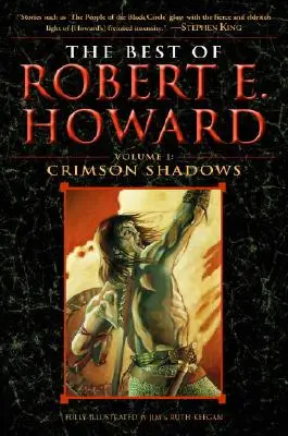 Lo mejor de Robert E. Howard Volumen 1: Crimson Shadows - The Best of Robert E. Howard Volume 1: Volume 1: Crimson Shadows