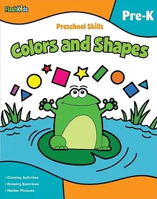 Habilidades preescolares: Colores y formas (Flash Kids Preschool Skills) - Preschool Skills: Colors and Shapes (Flash Kids Preschool Skills)