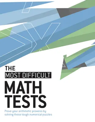 Los exámenes de matemáticas más difíciles: Demuestra tu destreza aritmética resolviendo estos difíciles acertijos numéricos - The Most Difficult Math Tests: Prove Your Arithmetic Prowess by Solving These Tough Numerical Puzzles