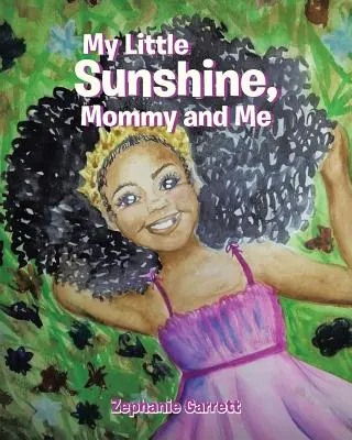 Mi pequeño sol Mamá y yo - My Little Sunshine: Mommy and Me