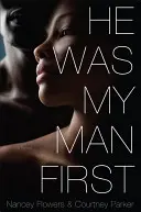 Primero fue mi hombre - He Was My Man First