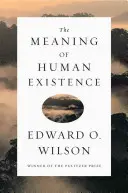 El sentido de la existencia humana - The Meaning of Human Existence