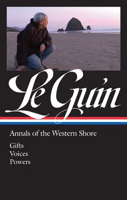 Ursula K. Le Guin: Annals of the Western Shore (Loa #335): Dones / Voces / Poderes - Ursula K. Le Guin: Annals of the Western Shore (Loa #335): Gifts / Voices / Powers