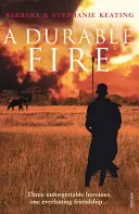 Un fuego duradero - A Durable Fire