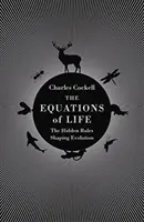 Ecuaciones de la vida - Las reglas ocultas que determinan la evolución - Equations of Life - The Hidden Rules Shaping Evolution