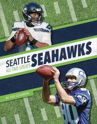 Los grandes de todos los tiempos de los Seattle Seahawks - Seattle Seahawks All-Time Greats