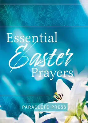 Oraciones esenciales de Pascua - Essential Easter Prayers