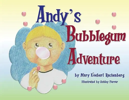 La aventura del chicle de Andy - Andy's Bubblegum Adventure