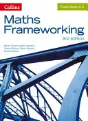 Maths Frameworking -- Pupil Book 2.3 [Third Edition] (Entorno matemático - Libro del alumno 2.3 [Tercera edición]) - Maths Frameworking -- Pupil Book 2.3 [Third Edition]