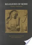 Las religiones de Roma: Volumen 2, Libro de consulta - Religions of Rome: Volume 2, a Sourcebook