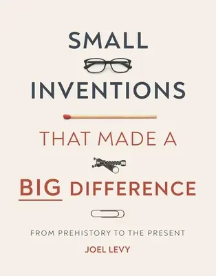 Pequeños inventos que marcaron una gran diferencia - Small Inventions That Made a Big Difference