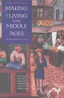 Ganarse la vida en la Edad Media: La gente de Gran Bretaña 850-1520 - Making a Living in the Middle Ages: The People of Britain 850-1520