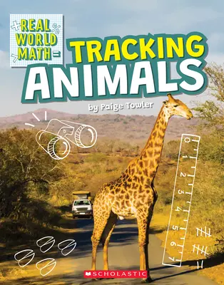 Rastreando animales (Matemáticas en el mundo real) - Tracking Animals (Real World Math)