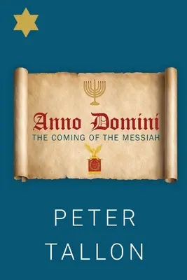 Anno Domini - La venida del Mesías - Anno Domini - The Coming Of The Messiah