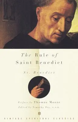 La Regla de San Benito - The Rule of Saint Benedict