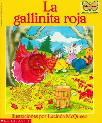 La Gallinita Roja - La Gallinita Roja (the Little Red Hen)