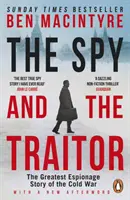 El espía y el traidor - La mayor historia de espionaje de la Guerra Fría - Spy and the Traitor - The Greatest Espionage Story of the Cold War