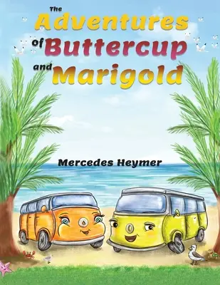 Las aventuras de Buttercup y Marigold - The Adventures of Buttercup and Marigold