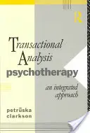 Psicoterapia de Análisis Transaccional: Un enfoque integrado - Transactional Analysis Psychotherapy: An Integrated Approach