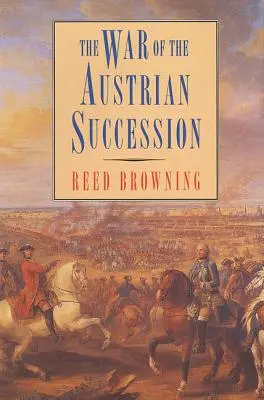 La guerra de sucesión austriaca - The War of the Austrian Succession