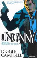 Uncanny, Volumen 1: Temporada de fantasmas hambrientos - Uncanny, Volume 1: Season of Hungry Ghosts