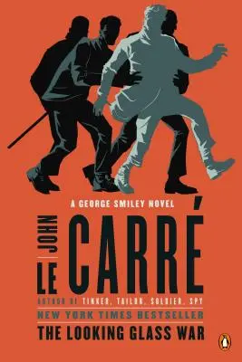 La guerra del espejo: Una novela de George Smiley - The Looking Glass War: A George Smiley Novel