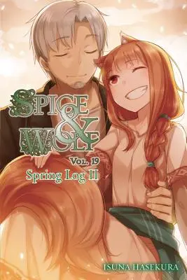 Spice and Wolf, Vol. 19 (Novela ligera): Bitácora de Primavera II - Spice and Wolf, Vol. 19 (Light Novel): Spring Log II