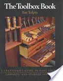 El libro de la caja de herramientas: Guía del artesano para cofres, armarios y cajas de herramientas - The Toolbox Book: A Craftsman's Guide to Tool Chests, Cabinets and S