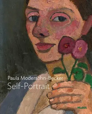 Paula Modersohn-Becker: Autorretrato con dos flores - Paula Modersohn-Becker: Self-Portrait with Two Flowers