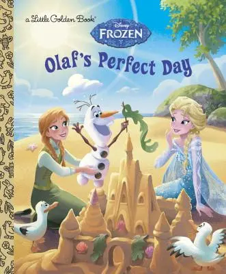 El día perfecto de Olaf (Disney Frozen) - Olaf's Perfect Day (Disney Frozen)